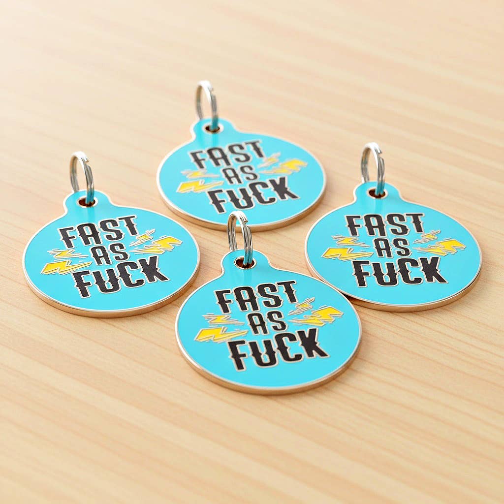Fast As F*ck Collar Tag