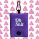 Oh Sh!t Sh!t Bag Holder