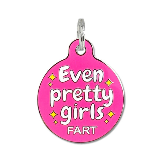 Even Pretty Girls Fart Collar Tag
