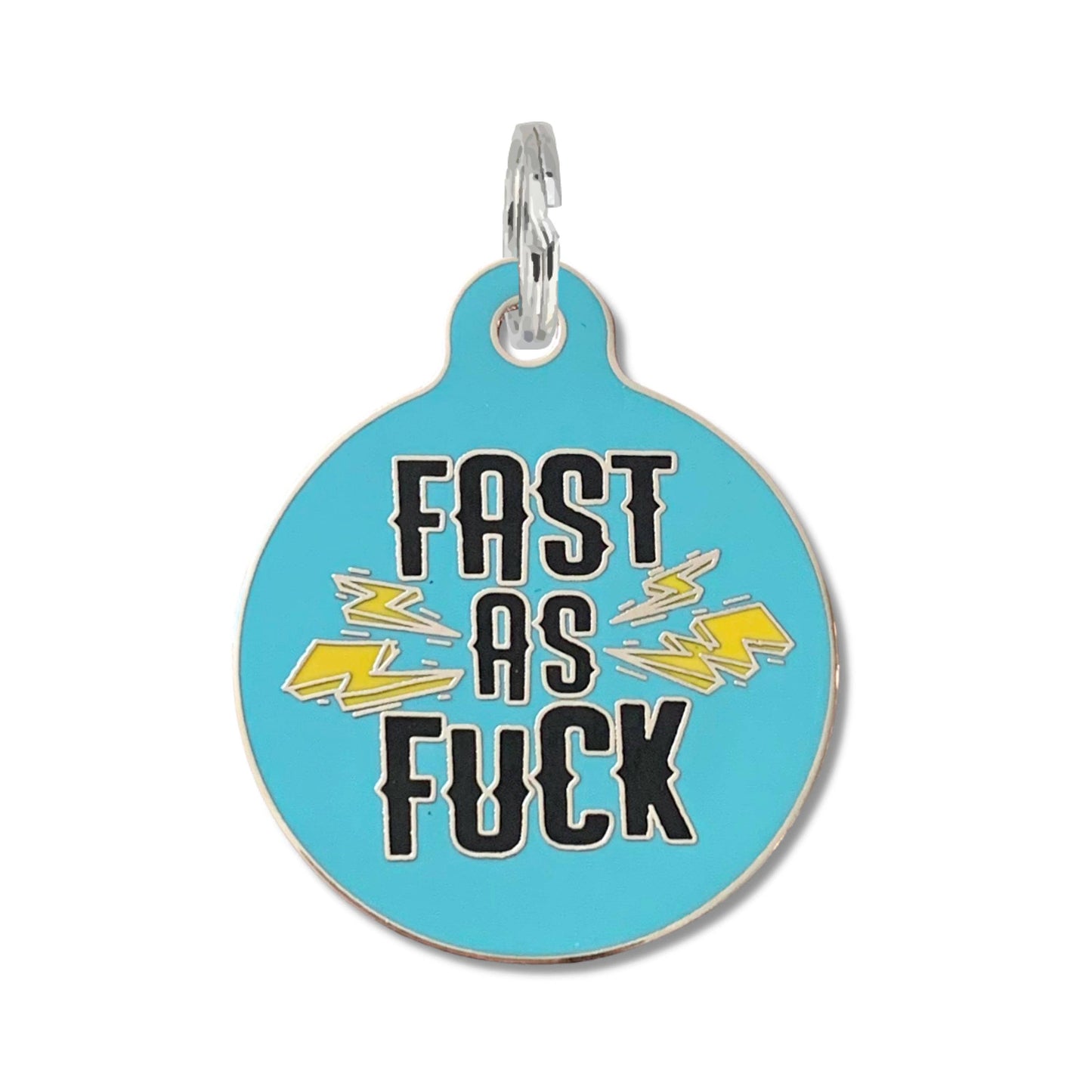 Fast As F*ck Collar Tag
