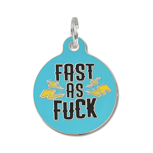 Fast As F*ck Collar Tag